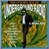 The Golden Age Of Underground Radio, Vol. 2: Featuring B. Mitchel Reed